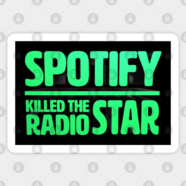 Spotify killed the radio star in 3D Sticker by TinyPrinters